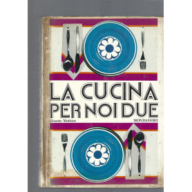 LA CUCINA PER NOI DUE