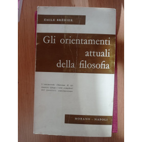 Gli orientamenti attuali della filosofia