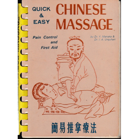 Quick and Easy Chinese Massage: Pain Control and First Aid