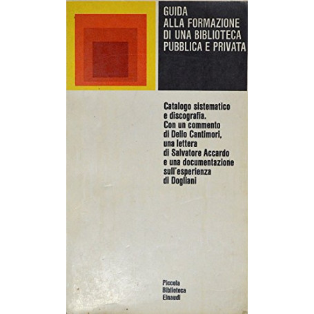 Guida alla formazione di una biblioteca pubblica e privata