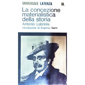 La concezione materialistica della storia