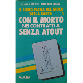 Il libro facile del gioco della carta 1: Con il morto