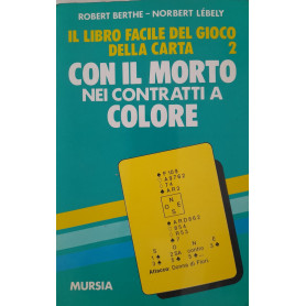 Il libro facile del gioco della carta 2: Con il morto