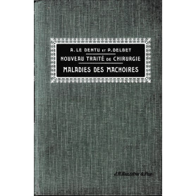 Nouveau traité de chirurgie. Maladies des machoires.