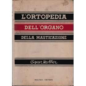L'ortopedia dell'organo della masticazione