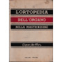 L'ortopedia dell'organo della masticazione