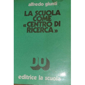 La scuola come "centro di ricerca"