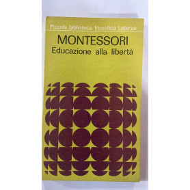 Montessori. Educazione alla libertà