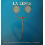 La lente. Storia