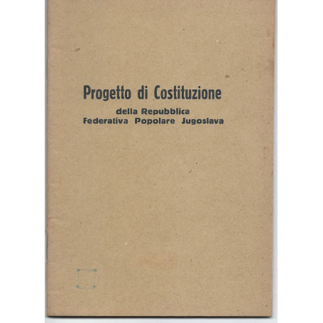 Progetto di Costituzione della Repubblica Federativa Popolare Jugoslava