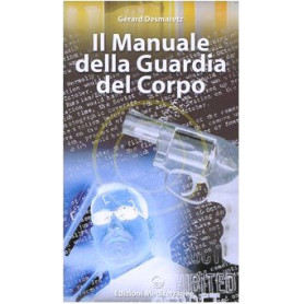 Il Manuale della Guardia del Corpo
