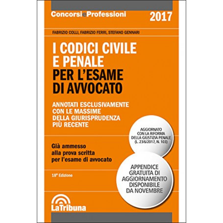 I codici civile e penale. Per l'esame di avvocato