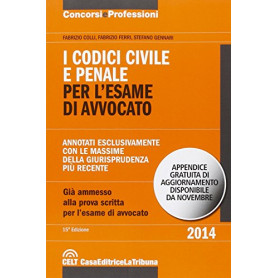 I codici civile e penale. Per l'esame di avvocato