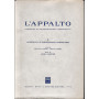 L'appalto. Rassegna di giurisprudenza commentata