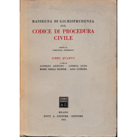 Rassegna di Giurisprudenza sul Codice di Procedura Civile
