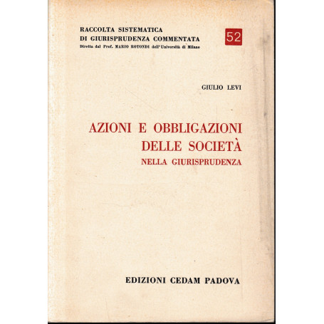 Azioni e obbligazioni delle società  nella giurisprudenza