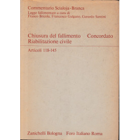 Chiusura del fallimento. Concordato. riabilitazione civile. Artt. 118-145