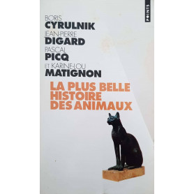 La plus belle histoire des animaux