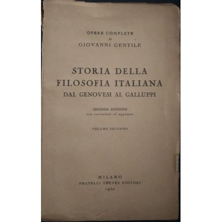 Storia della filosofia italiana. Dal Genovesi al Galluppi