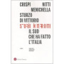 Storie interrotte. Il Sud che ha fatto l'Italia