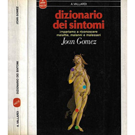 Dizionario dei sintomi. Impariamo a riconoscere malattie