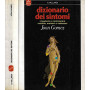 Dizionario dei sintomi. Impariamo a riconoscere malattie