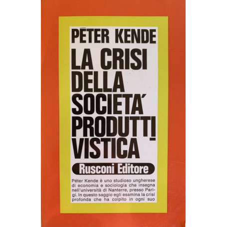 La crisi della società  produttivistica