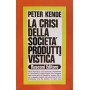La crisi della società  produttivistica