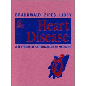 Heart Disease: A Textbook of Cardiovascular Medicine
