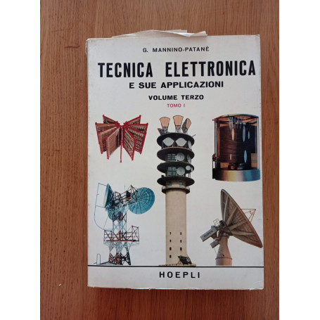 Tecnica elettronica e sue applicazioni Vol. III tomo 1