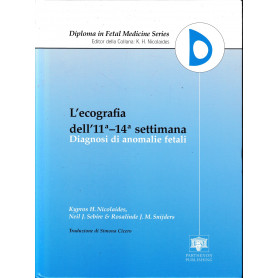 L'ecografia dell'11a-14a settimana. Diagnosi di anomalie fetali