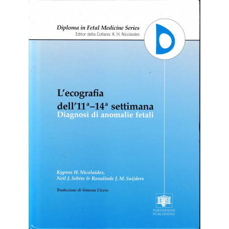 L'ecografia dell'11a-14a settimana. Diagnosi di anomalie fetali