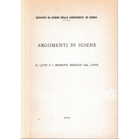 Argomenti di Igiene. Il latte e i prodotti derivati dal latte