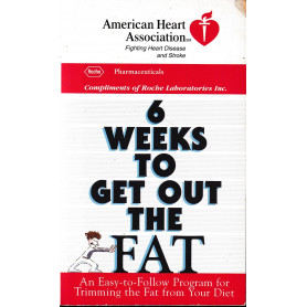 6 Weeks to Get Out the Fat