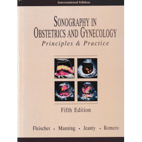 Sonography in Obstetrics and Gynaecology. Principles & Practice