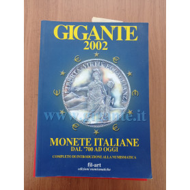 Gigante 2002. Monete italiane dal \'700 ad oggi