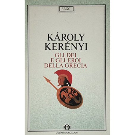 Gli dei e gli eroi della Grecia
