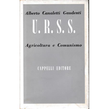 U.R.S.S. Agricoltura e Comunismo
