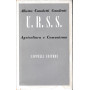 U.R.S.S. Agricoltura e Comunismo
