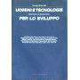 Uomini e tecnologie. Ragionando su un discorso nuovo per lo sviluppo.