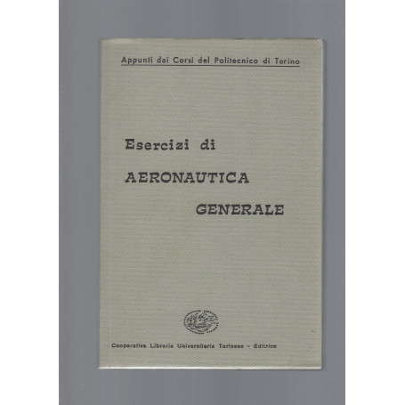ESERCIZI DI AERONAUTICA GENERALE