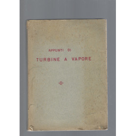 APPUNTI DI  TURBINE A VAPORE