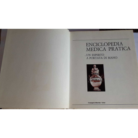 Enciclopedia medica pratica.un esperto a portata di mano