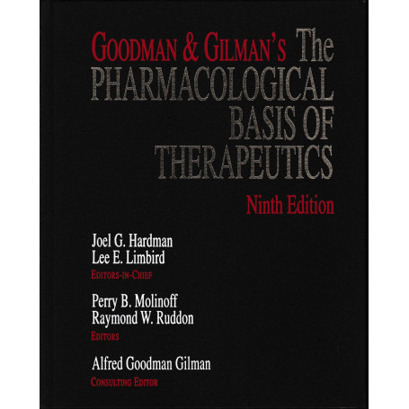 Goodman and Gilman's: The Pharmacological Basis of Therapeutics