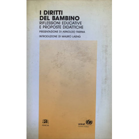 I diritti del bambino. Riflessioni educative e proposte didattiche