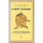 L'arte d'amare. Testo Latino a fronte