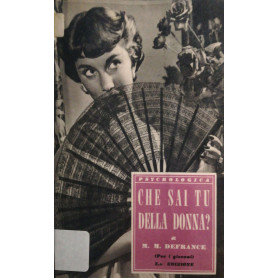 Che sai tu della donna?