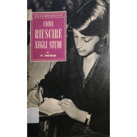 Come riuscire negli studi