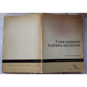 Come preparare la propria successione con o senza testamento
