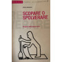 Scopare o spolverare. Elogio della sporcizia